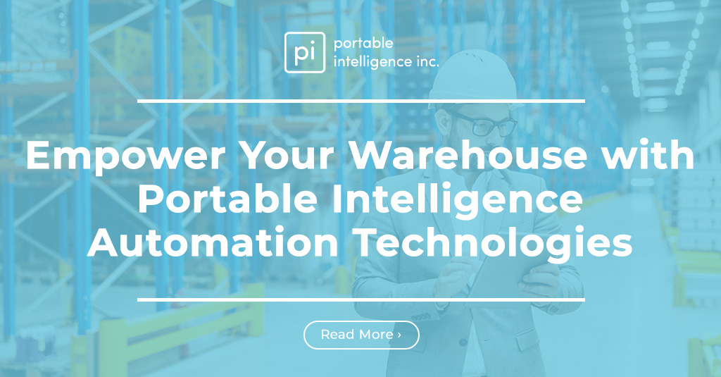 Empower Your Warehouse with Portable Intelligence Automation Technologies