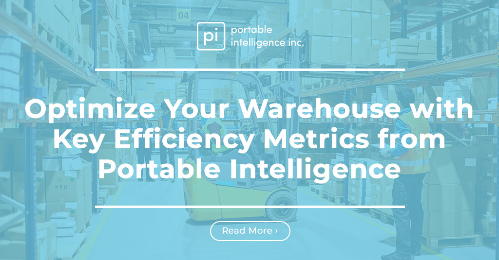 Optimize Your Warehouse with Key Efficiency Metrics from Portable Intelligence